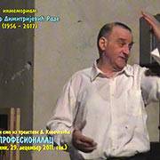 Radomir Dimitrijević-Rade (1956-2017), prvak Trsteničkog amaterskog pozorišta, napustio je životnu pozornicu posle teške bolesti. Daske koje život znače su mu  bile drugi dom - porodica. Izdvojili smo.